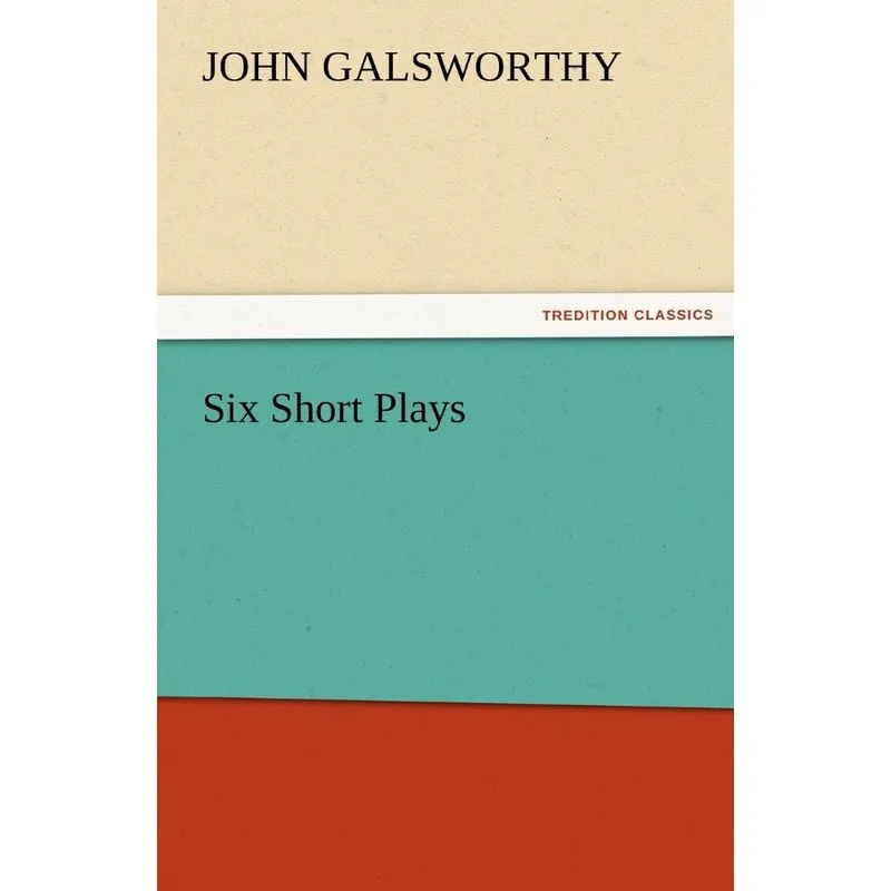 Six Short Plays