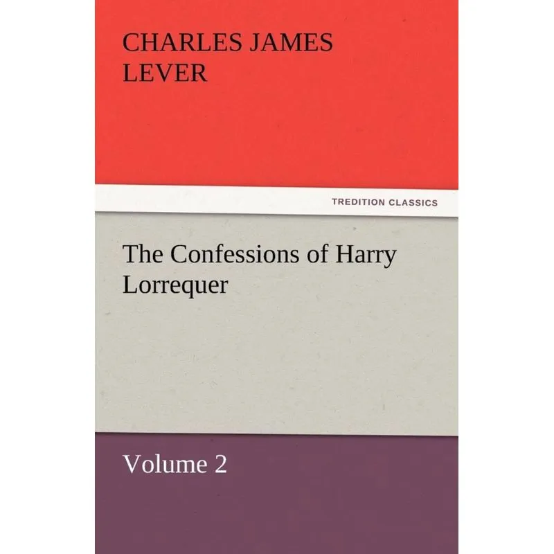 The Confessions of Harry Lorrequer