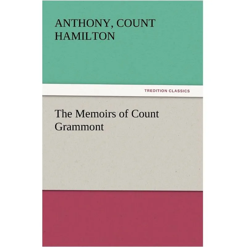 The Memoirs of Count Grammont