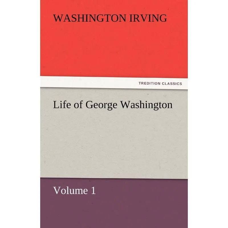 Life of George Washington
