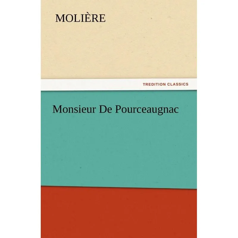 Monsieur de Pourceaugnac