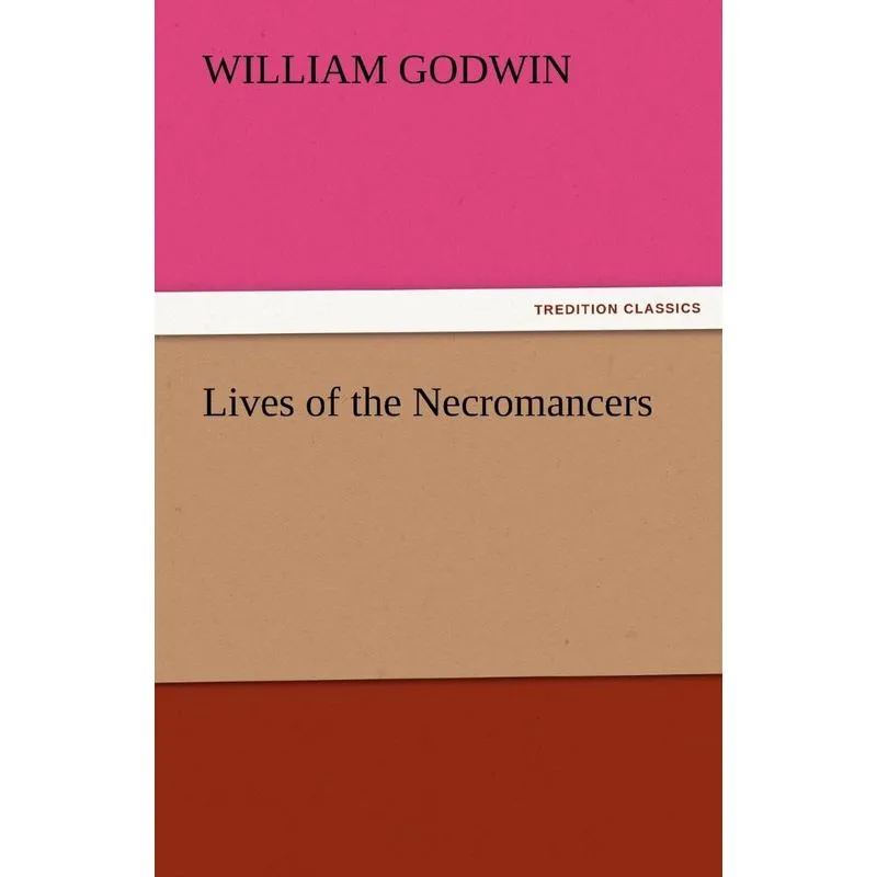 Lives of the Necromancers