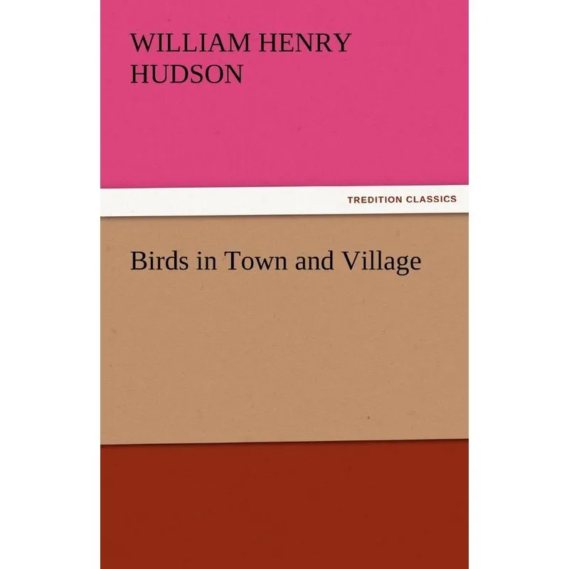 Birds in Town and Village