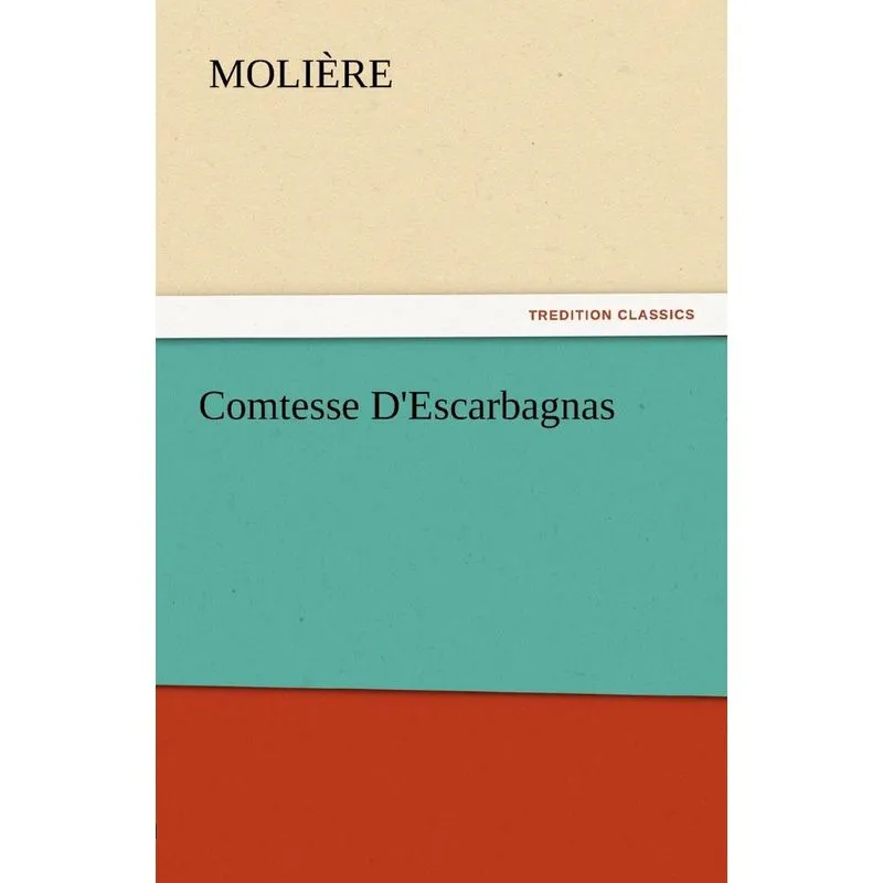 Comtesse DEscarbagnas