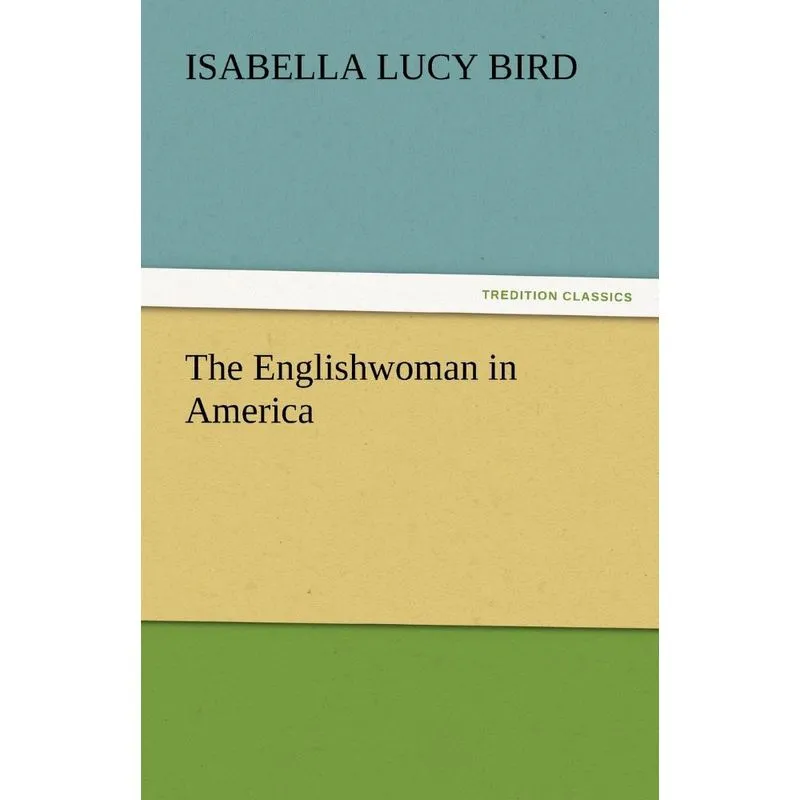 The Englishwoman in America