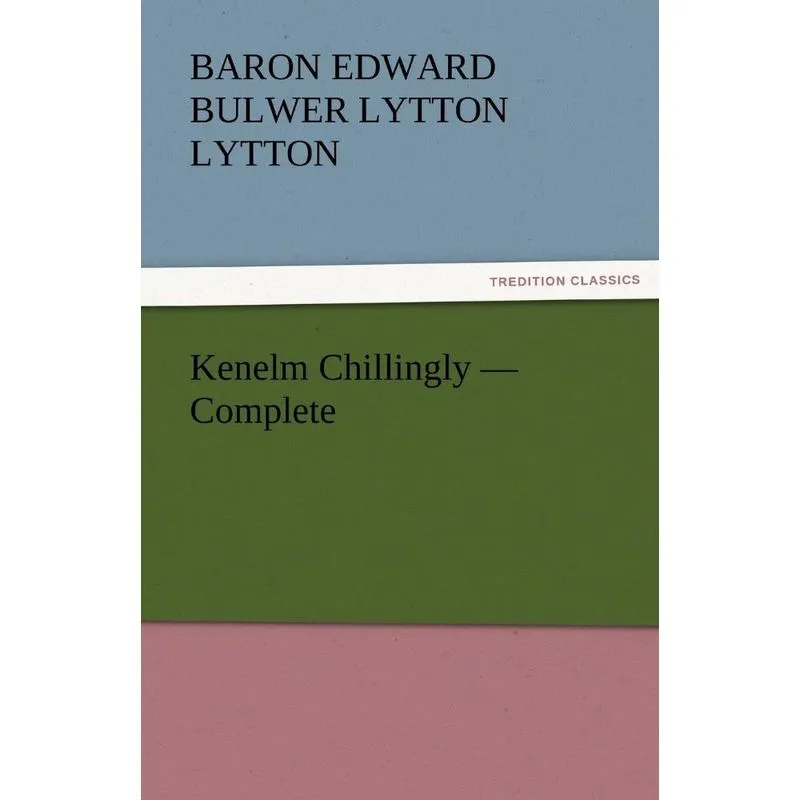 Kenelm Chillingly - Complete