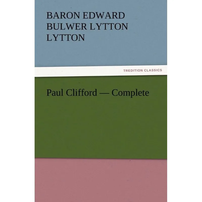 Paul Clifford - Complete