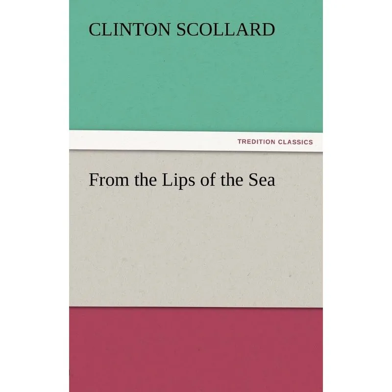 From the Lips of the Sea