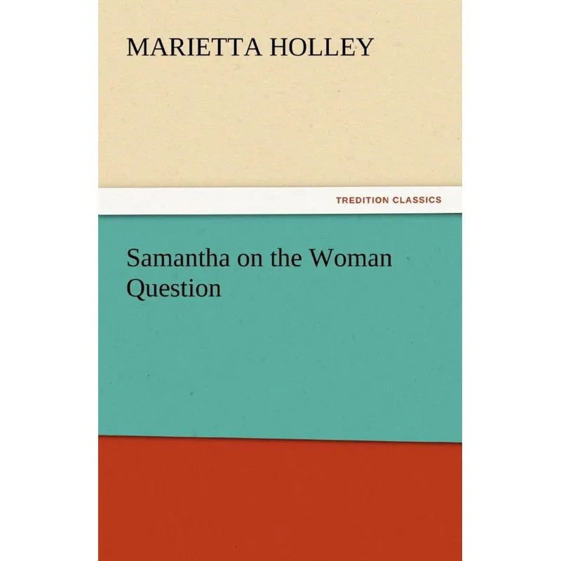 Samantha on the Woman Question