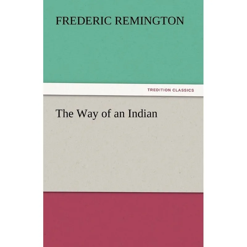 The Way of an Indian