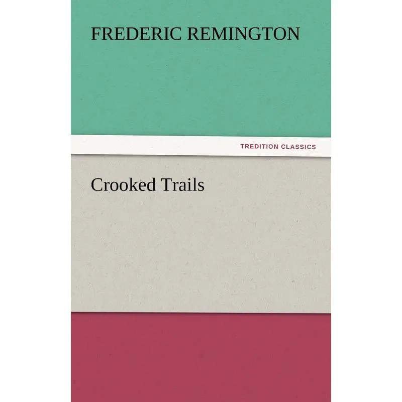 Crooked Trails
