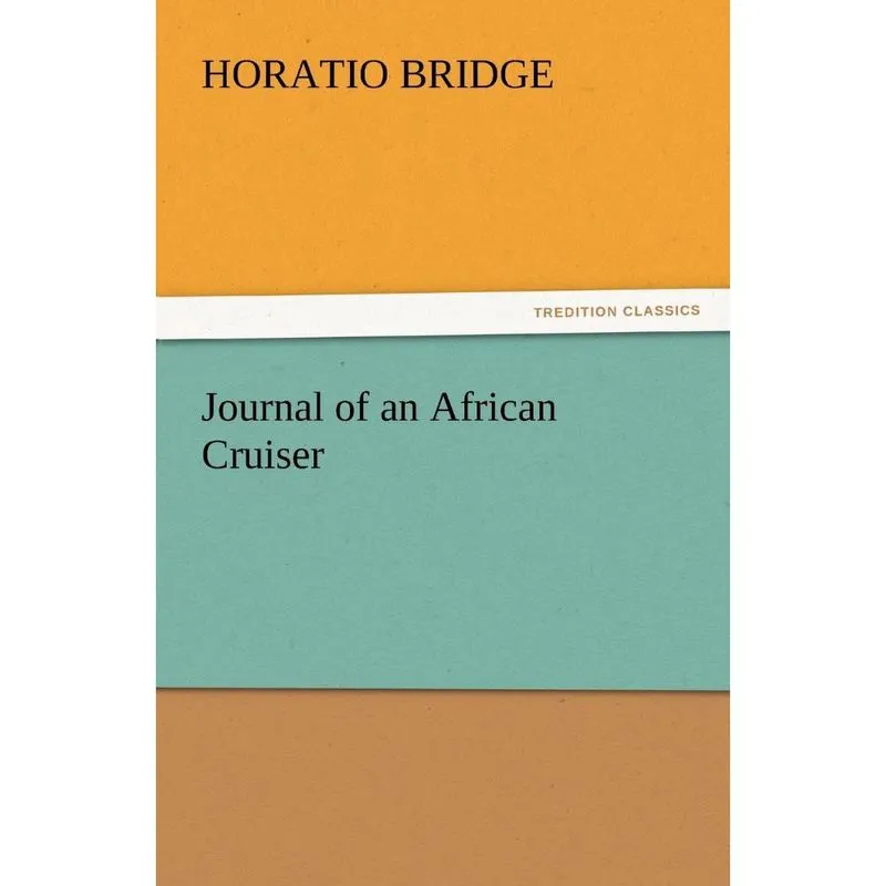 Journal of an African Cruiser