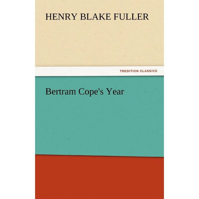Bertram Copes Year