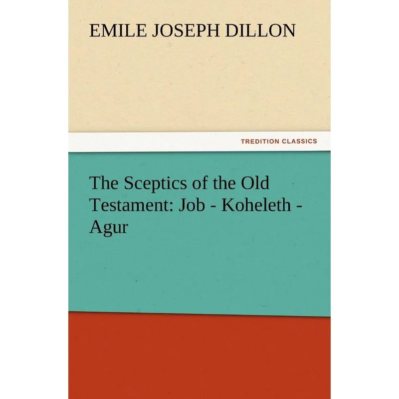 The Sceptics of the Old Testament