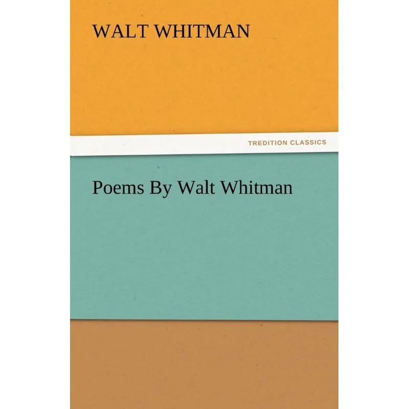 Poems by Walt Whitman