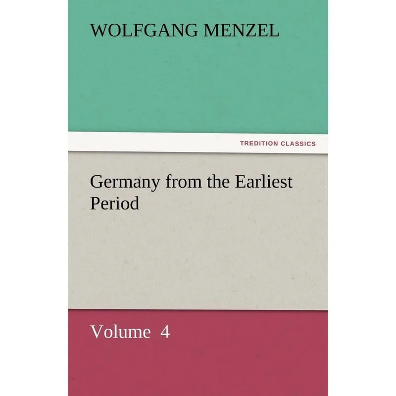 Germany from the Earliest Period