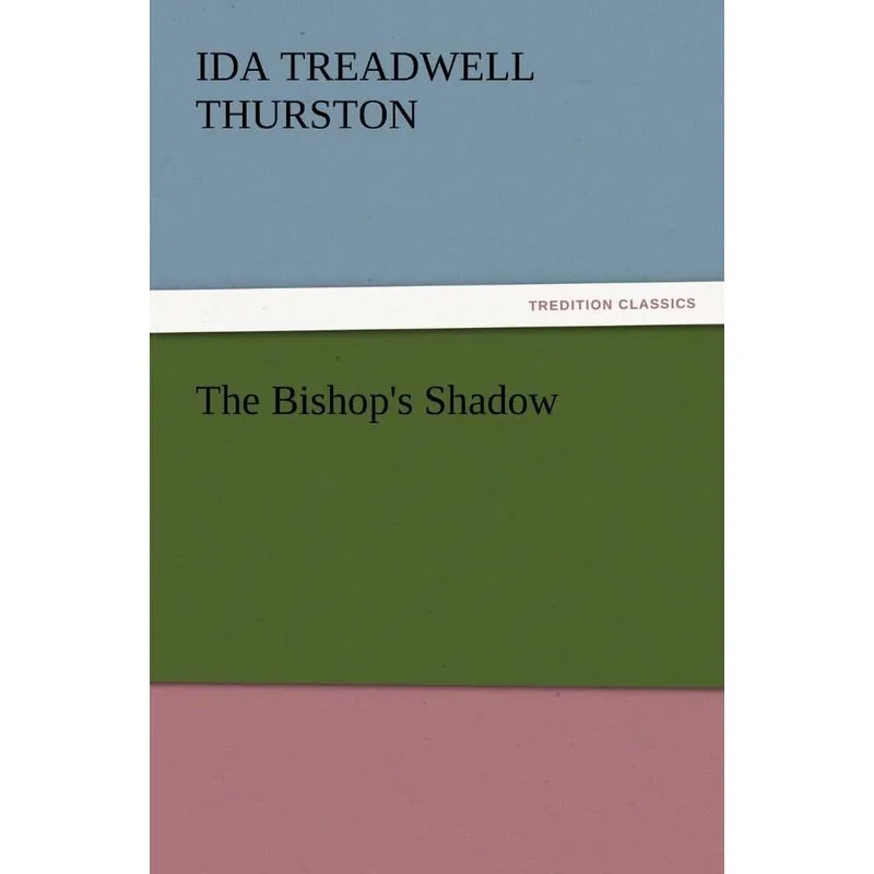 The Bishops Shadow