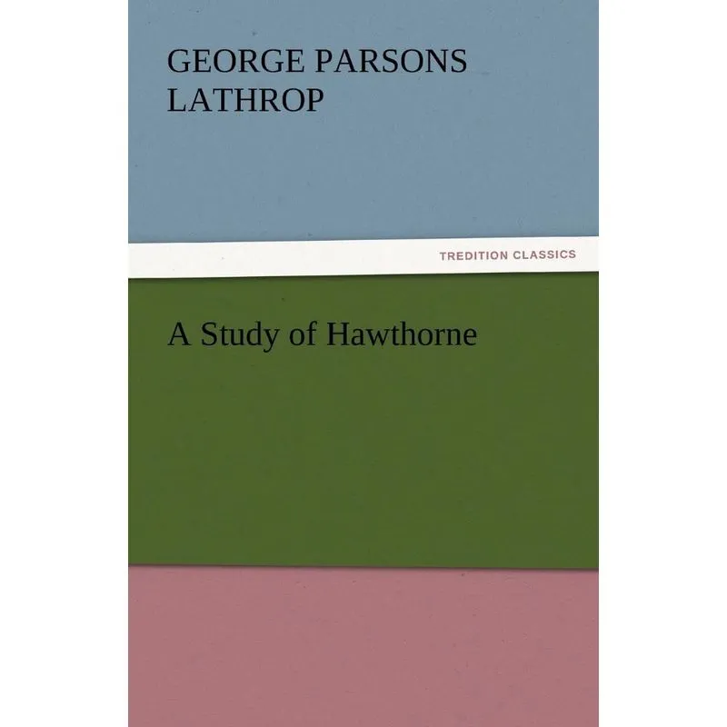 A Study of Hawthorne