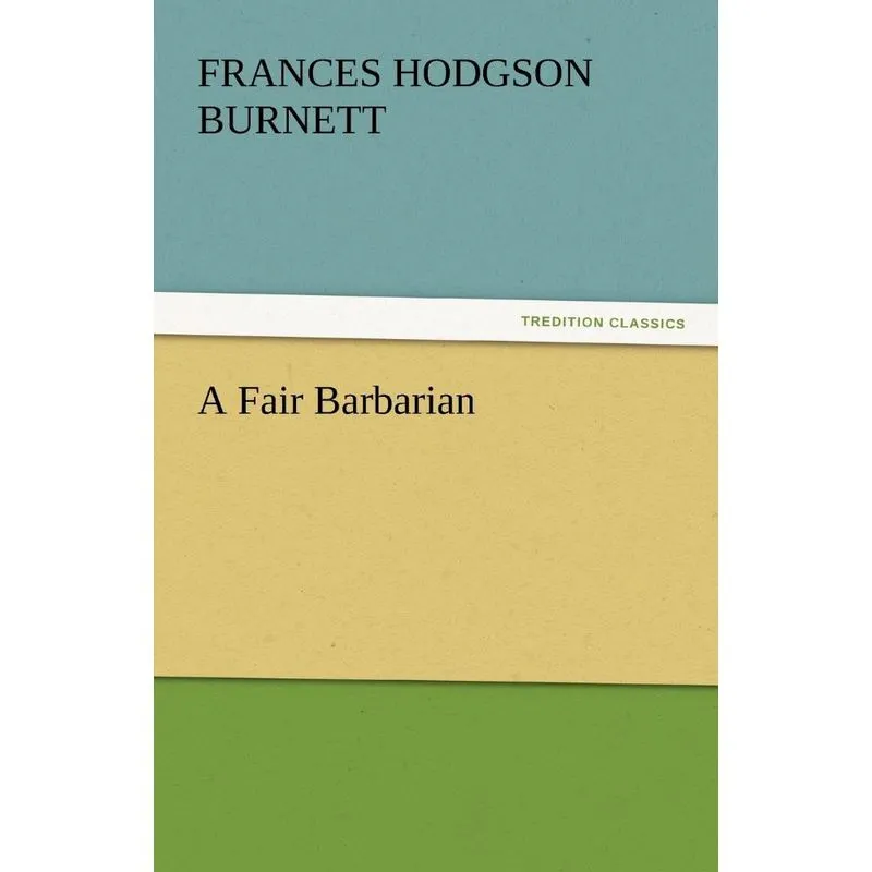 A Fair Barbarian