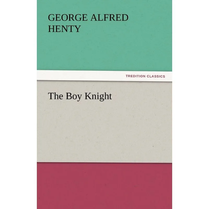 The Boy Knight