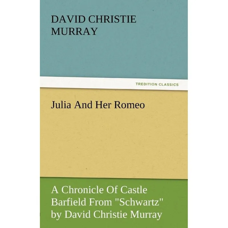 Julia and Her Romeo