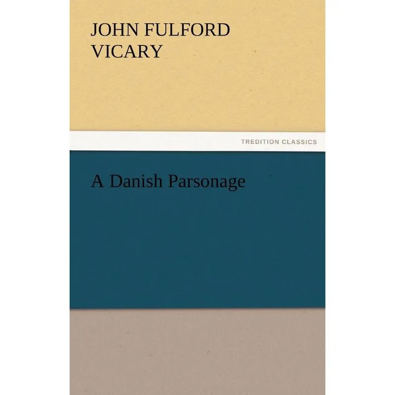A Danish Parsonage