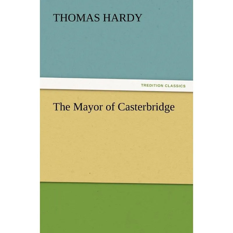 The Mayor of Casterbridge