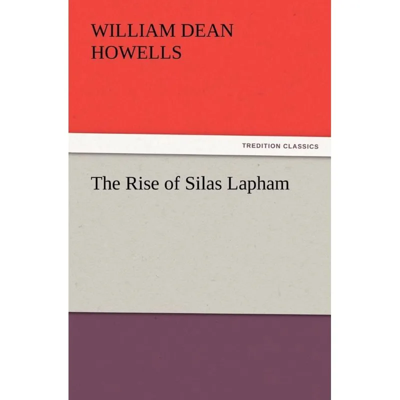 The Rise of Silas Lapham