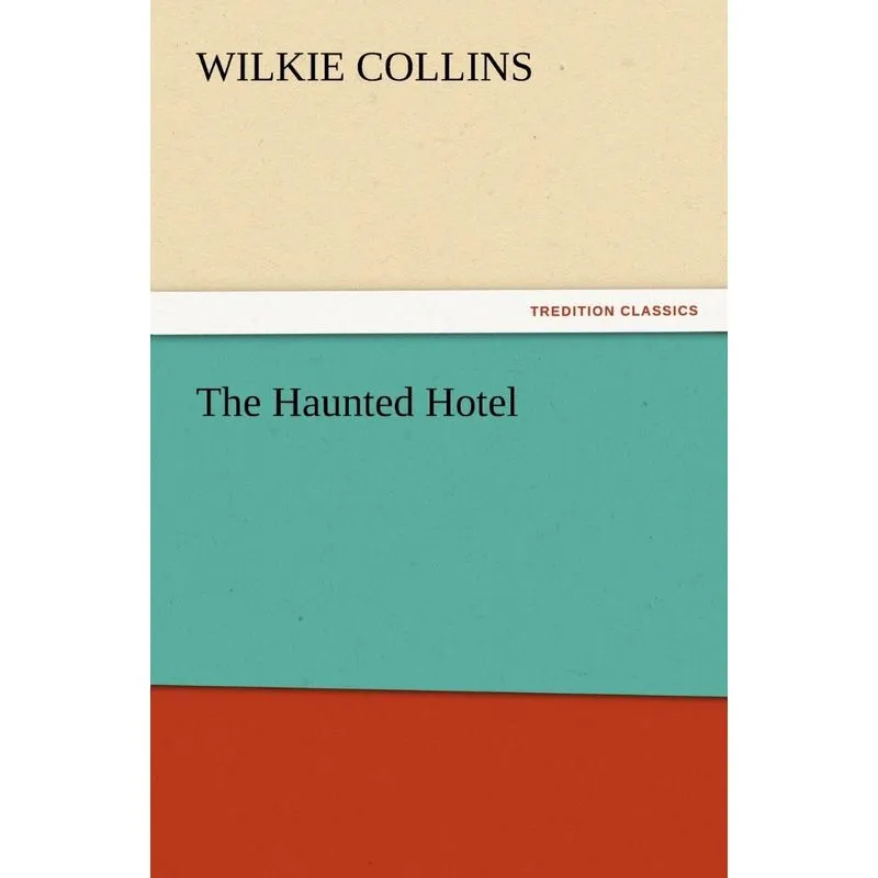 The Haunted Hotel
