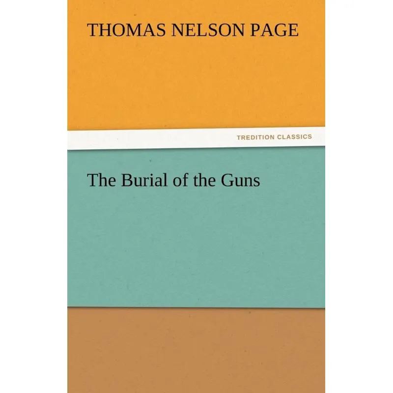 The Burial of the Guns