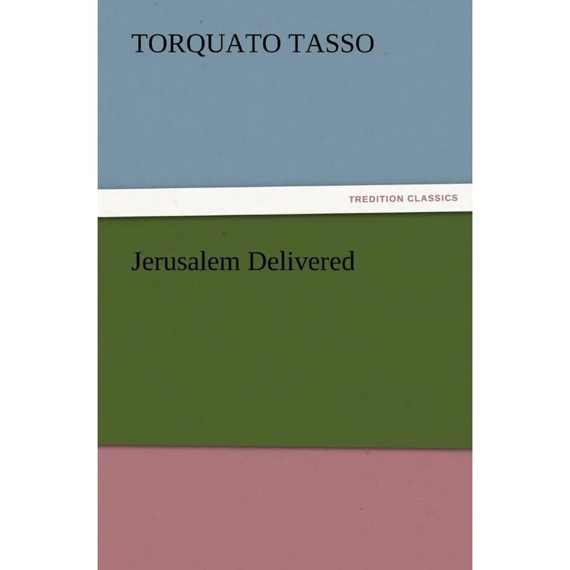 Jerusalem Delivered