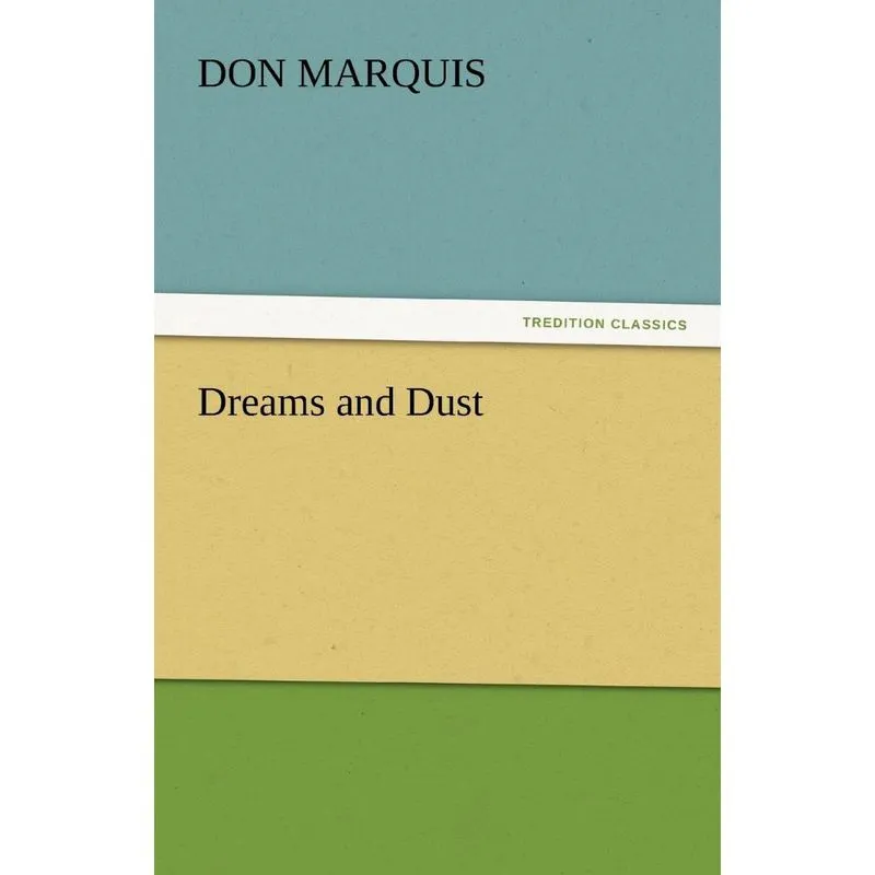 Dreams and Dust