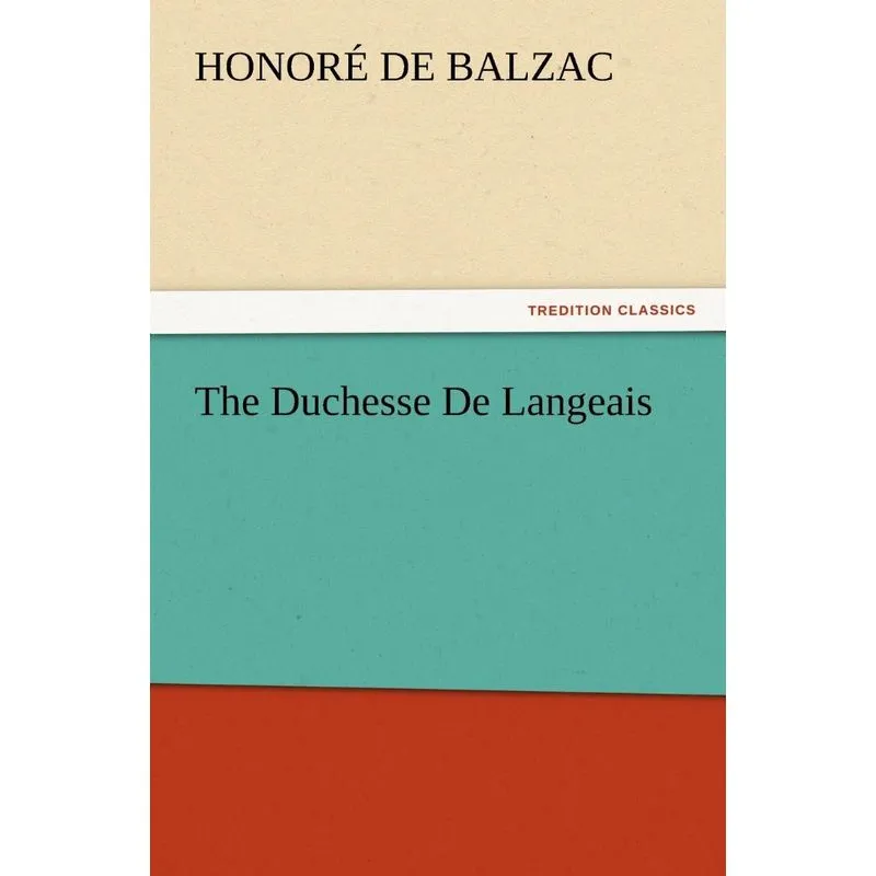 The Duchesse de Langeais