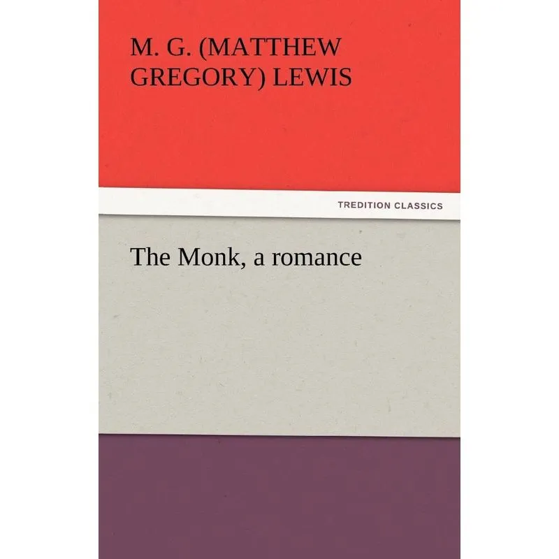 The Monk, a Romance