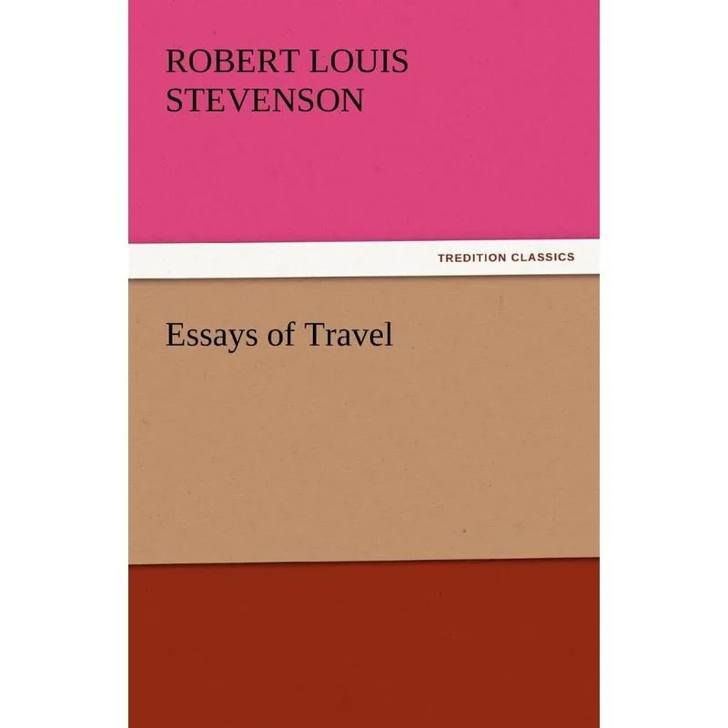 Essays of Travel