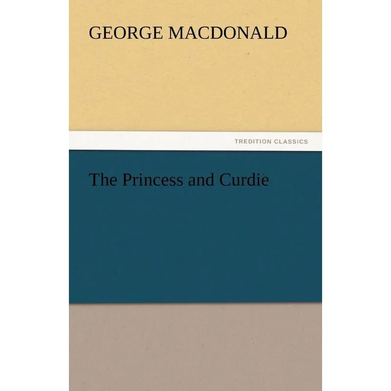 The Princess and Curdie