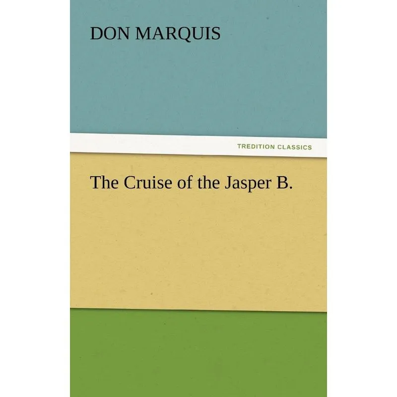 The Cruise of the Jasper B.