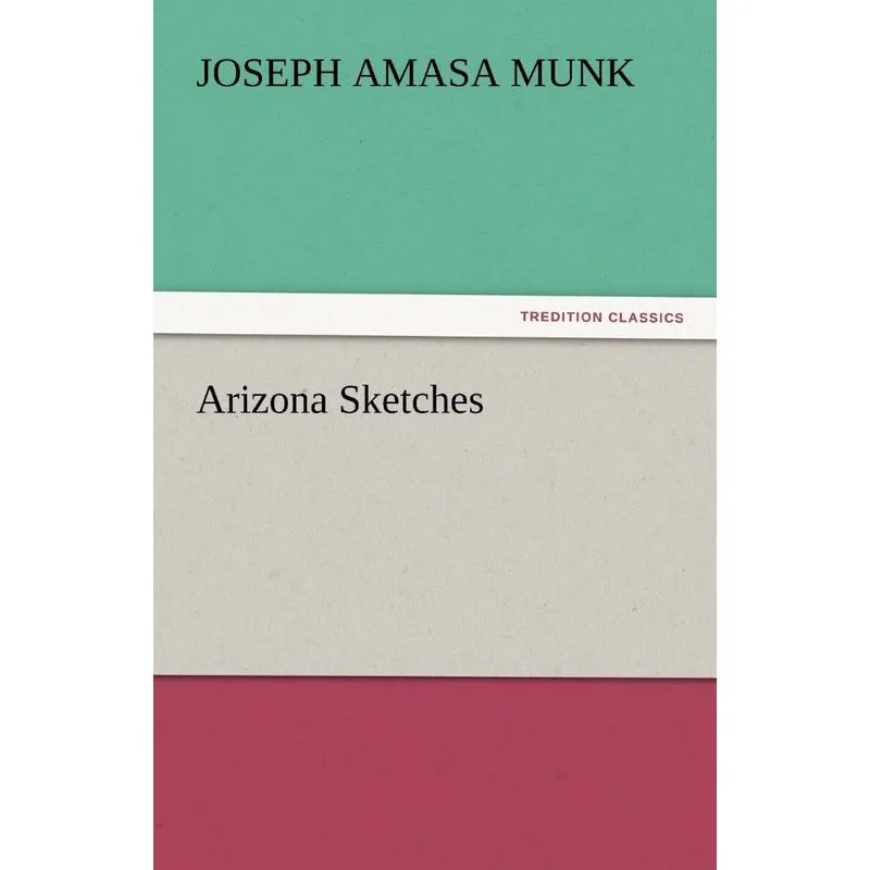 Arizona Sketches