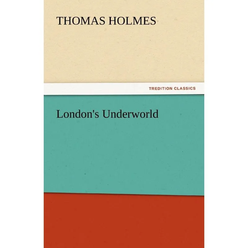 Londons Underworld