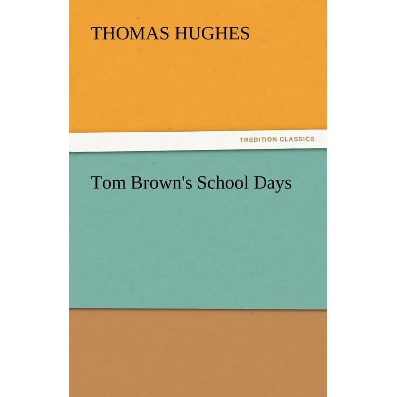 Tom Browns School Days