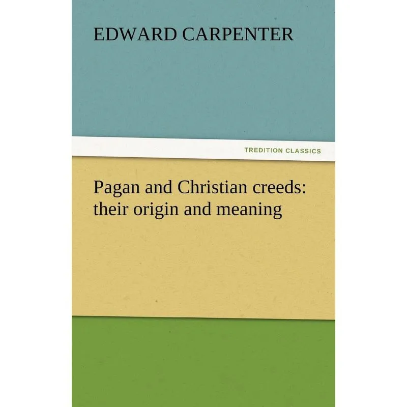 Pagan and Christian creeds