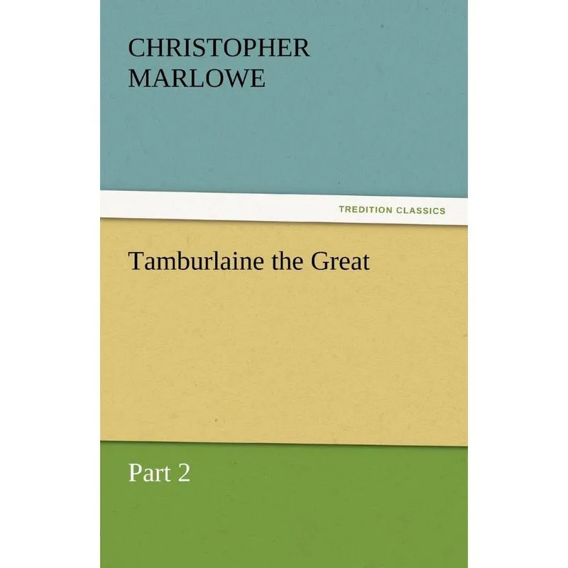 Tamburlaine the Great