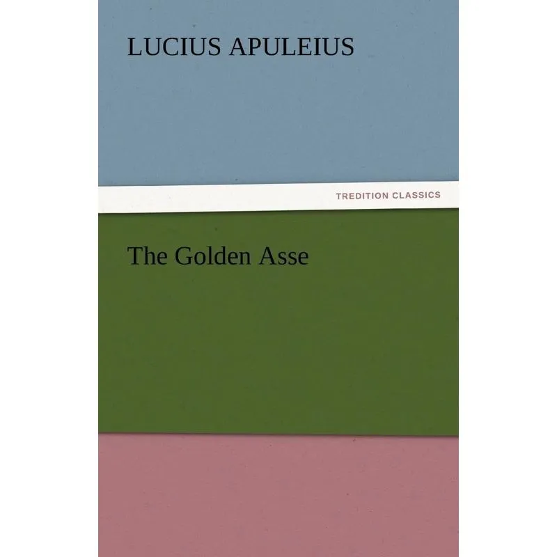The Golden Asse