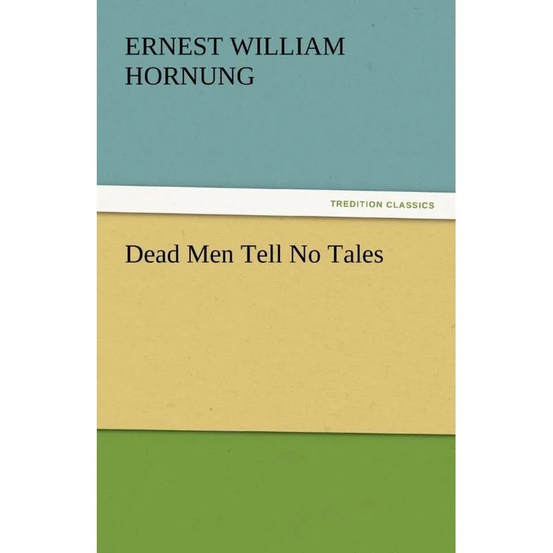 Dead Men Tell No Tales