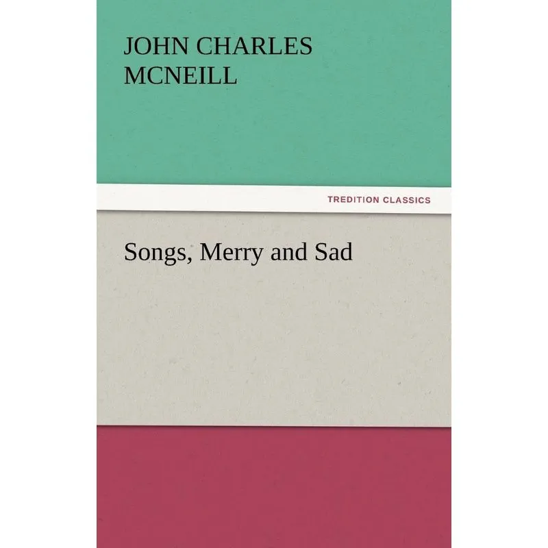 Songs, Merry and Sad