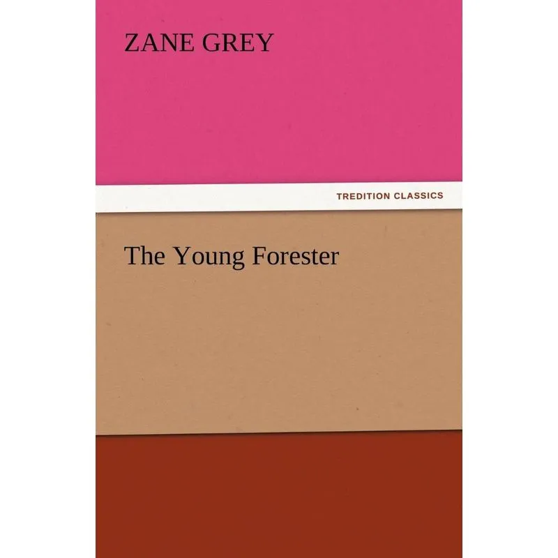 The Young Forester