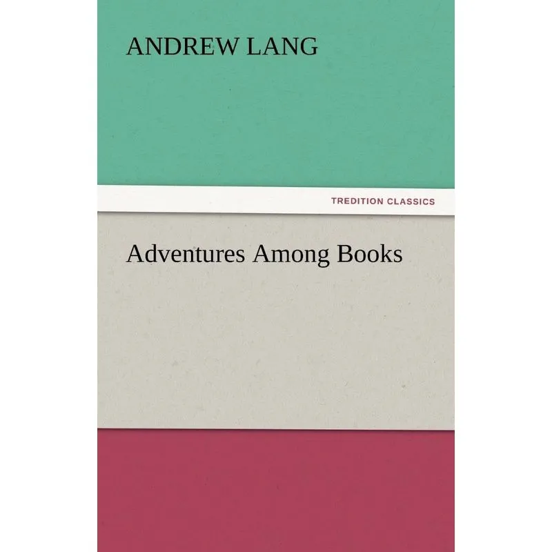Adventures Among Books