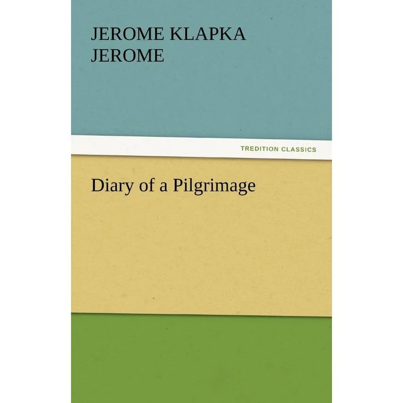 Diary of a Pilgrimage