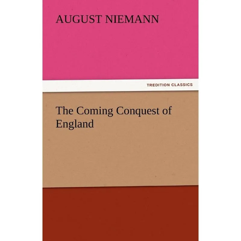 The Coming Conquest of England