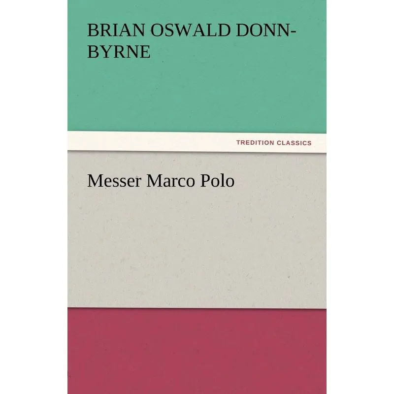 Messer Marco Polo